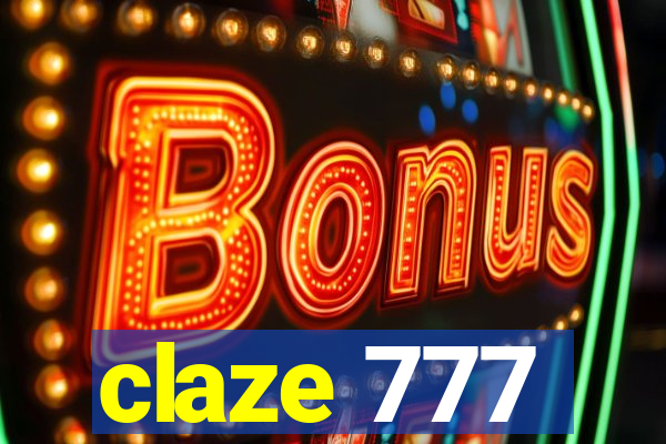 claze 777
